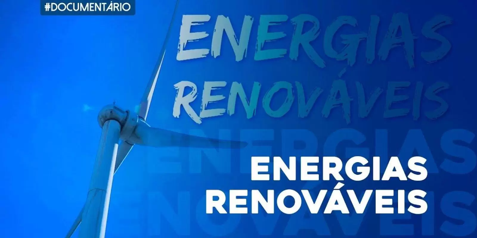 Arquivo A: Energias Renováveis