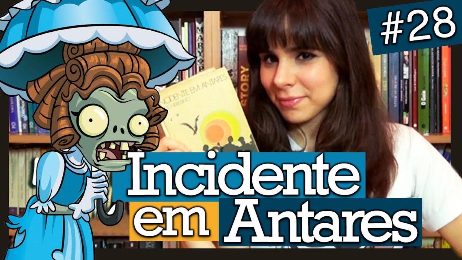 INCIDENTE EM ANTARES, DE ERICO VERISSIMO- LER ANTES DE MORRER