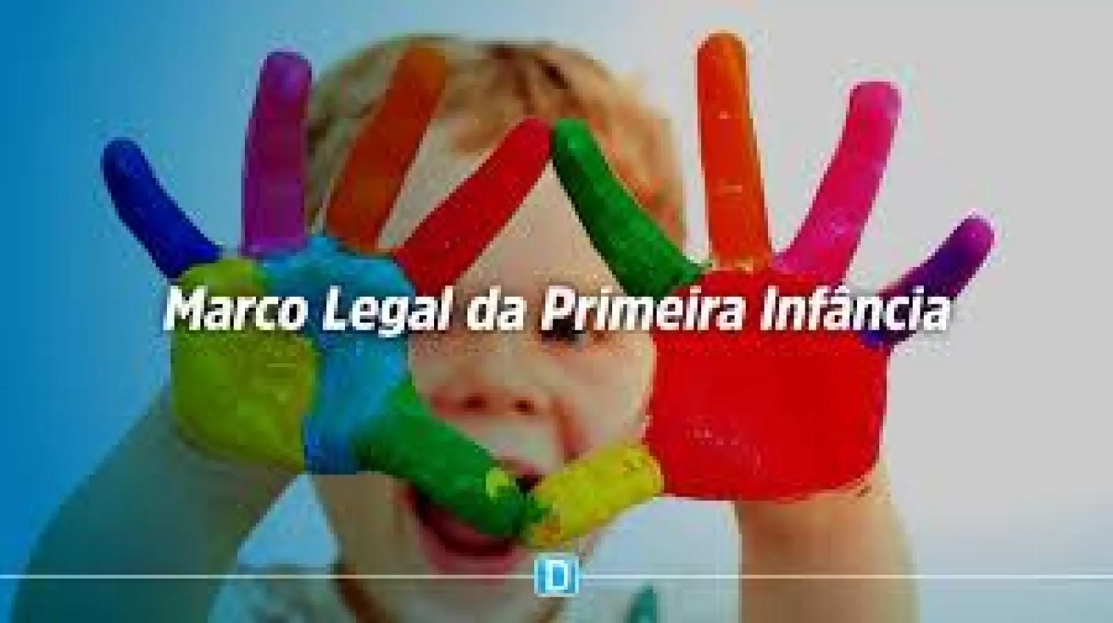 Marco Legal Da Primeira Infância