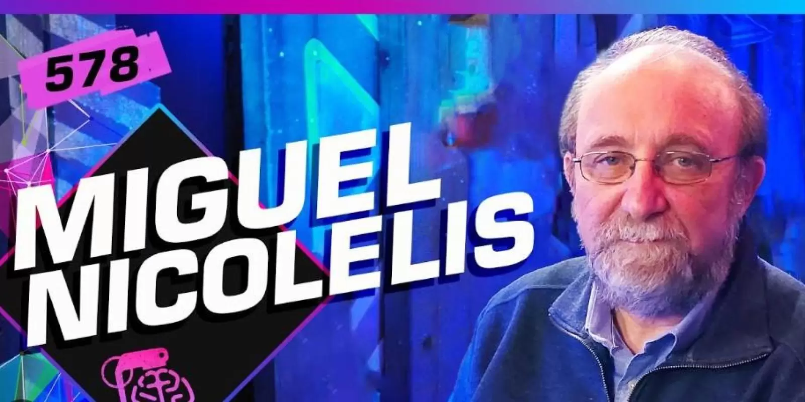 MIGUEL NICOLELIS (NEUROCIENTISTA) - Inteligência Ltda. Podcast #578