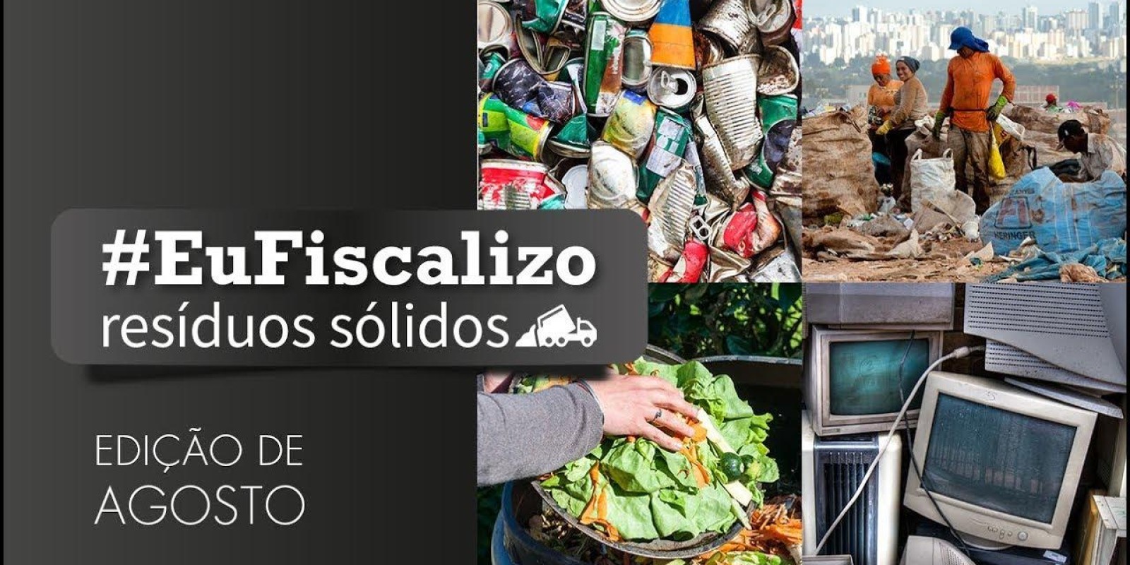 #EuFiscalizo - Resíduos Sólidos