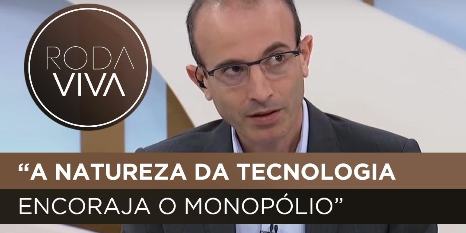 Yuval Harari explica monopólio de empresas de tecnologia