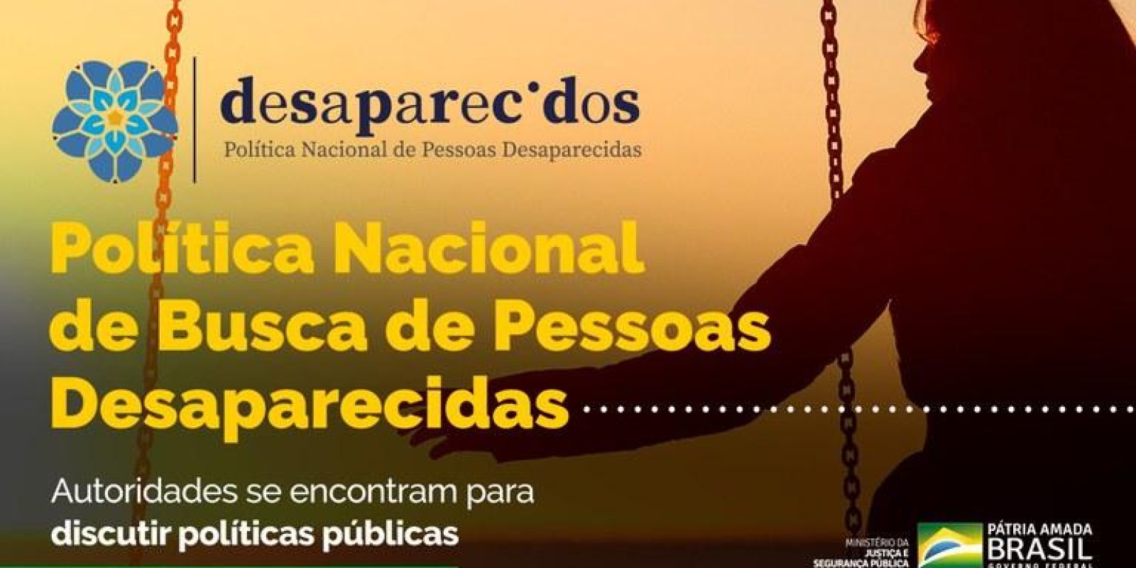 OS PRIMEIROS PASSOS DA POLÍTICA NACIONAL DE BUSCA DE PESSOAS DESAPARECIDAS